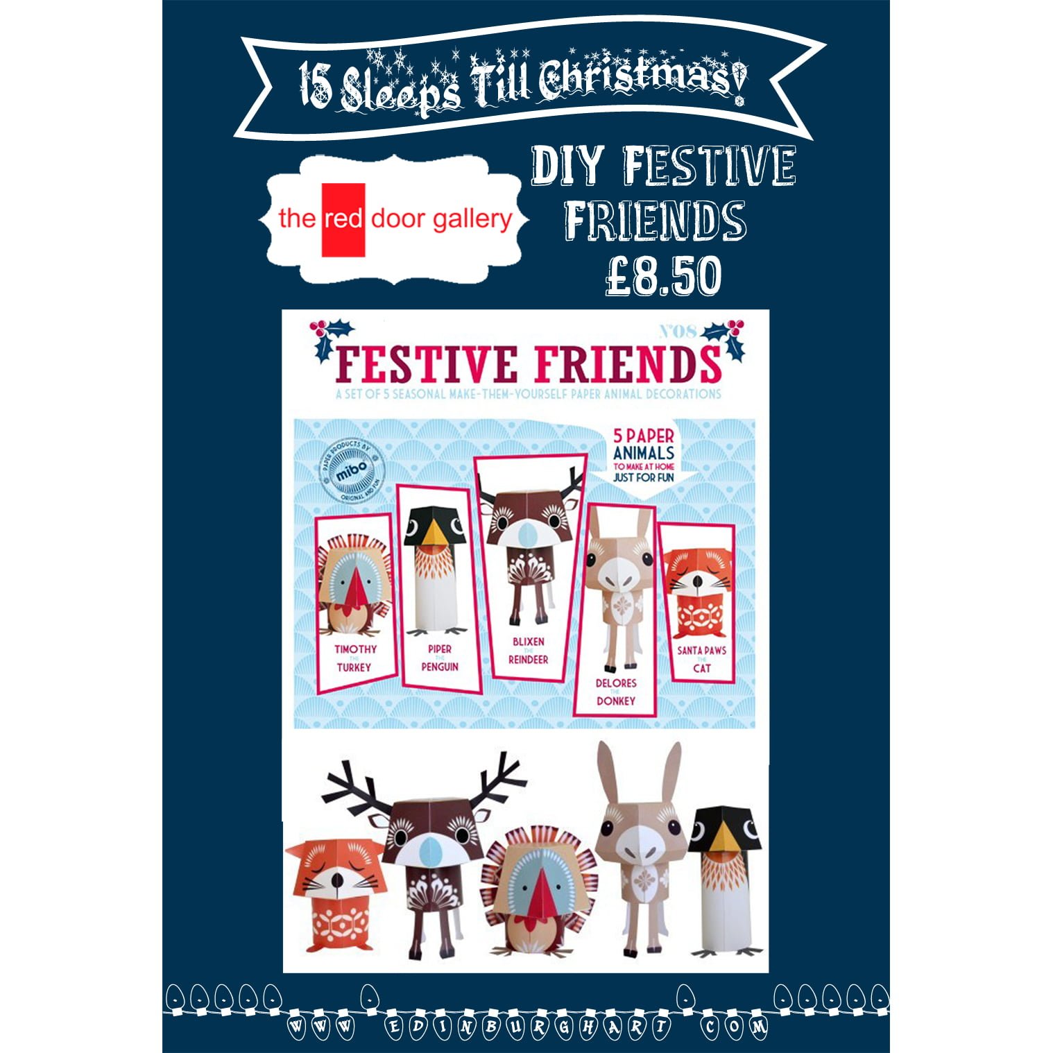 15 Sleeps Till Christmas!  Make your own Festive Animals – £8.50