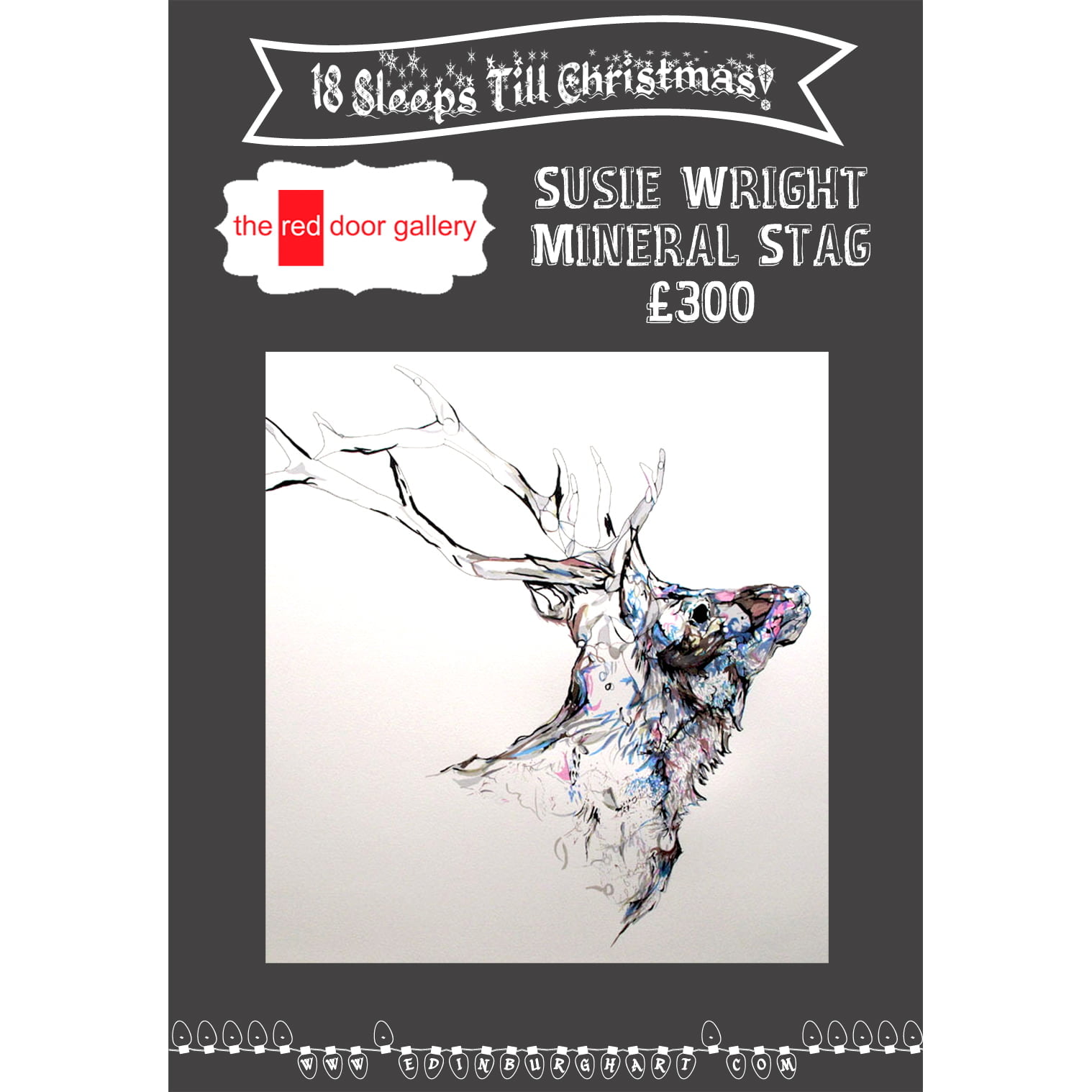 18 Sleeps Till Christmas!  Mineral Stag Screenprint