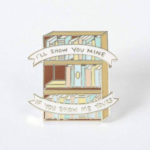 I’ll Show You Mine Enamel Pin The Red Door Gallery