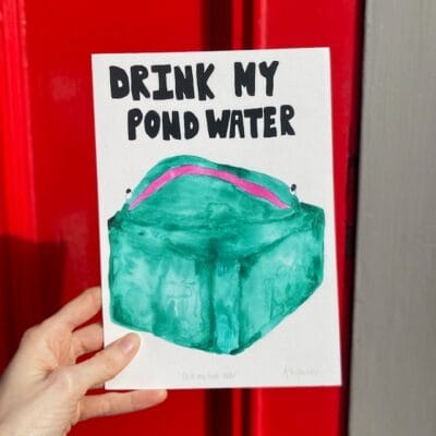 Drink My Pond Water Frog Cake A5 print