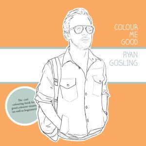 ryan gosling, at the movies, colouring books, I Love Mel