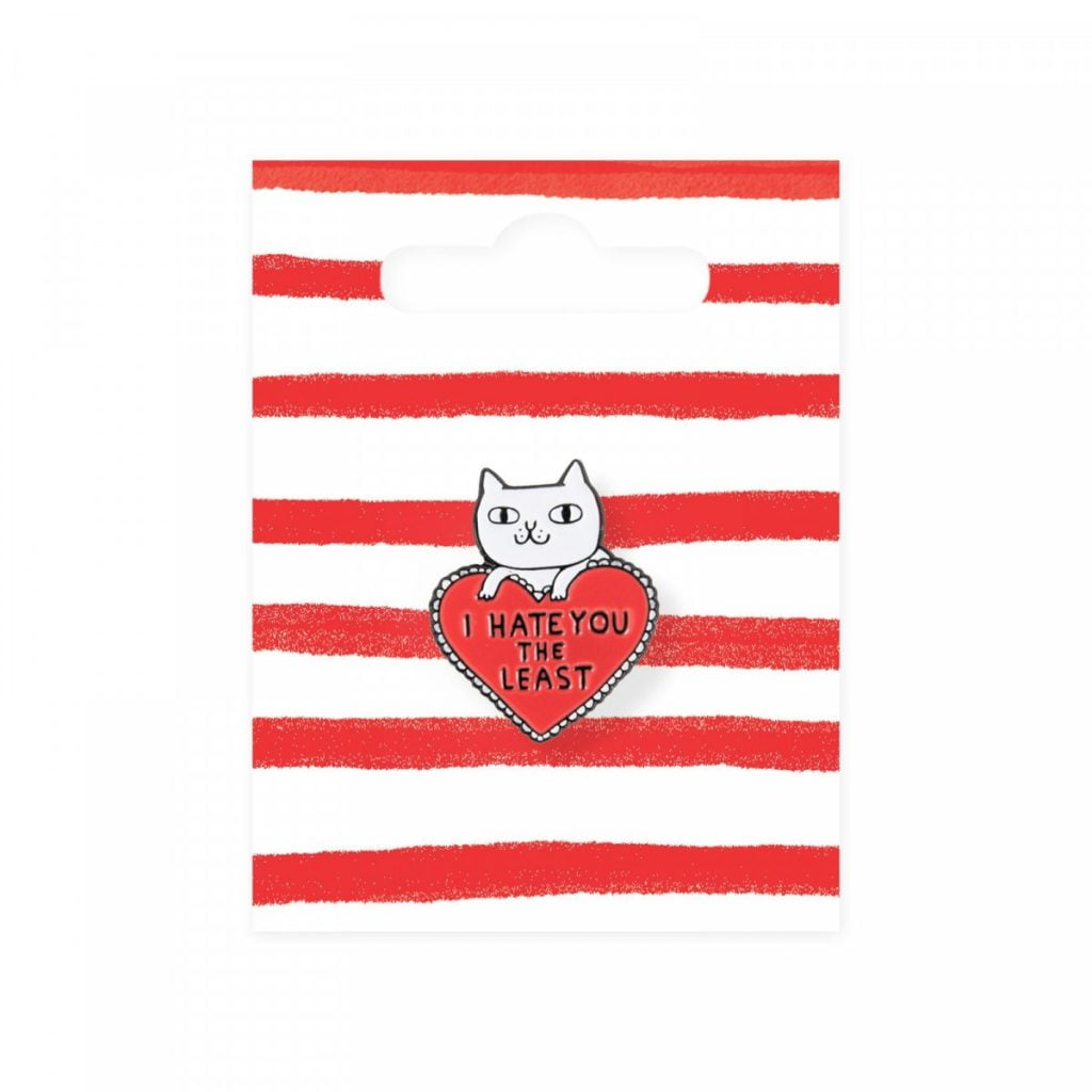 Hate you the least pin