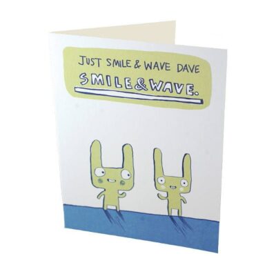 Smile & Wave Dave - card